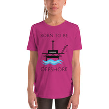 Load image into Gallery viewer, Born To Be Offshore Short Sleeve Tee