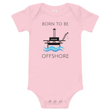 Load image into Gallery viewer, Born To Be Offshore Baby One Piece