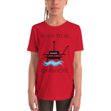 Load image into Gallery viewer, Born To Be Offshore Short Sleeve Tee