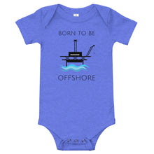 Load image into Gallery viewer, Born To Be Offshore Baby One Piece
